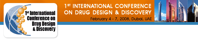 The 1st International Conference on Drug Design & Discovery: Dubai, February 3 - 6, 2008