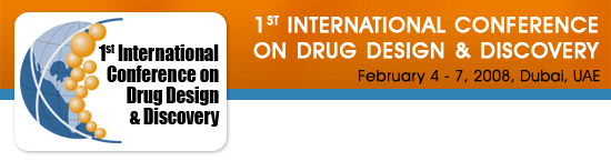 The 1st International Conference on Drug Design & Discovery: Dubai, February 3 - 6, 2008