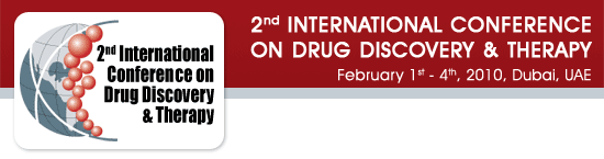 The 2<sup>nd</sup> International Conference on Drug Discovery & Therapy: Dubai, February 1 - 4, 2010